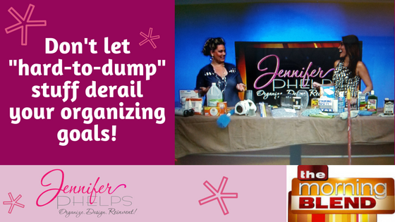 Don’t Let “hard-to-dump” Stuff Derail Your Organizing Goals & Morning Blend Video